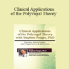 Stephen Porges - Clinical Applications of the Polyvagal Theory with Stephen Porges