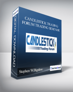 Stephen W.Bigalow – Candlestick Trading Forum Trading Seminar