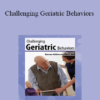 Steven Atkinson - Challenging Geriatric Behaviors