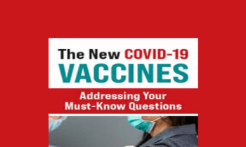 Steven Atkinson - The New COVID-19 Vaccines: Addressing Your Must-Know Questions