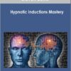 Steven Burns - Hypnotic Inductions Mastery