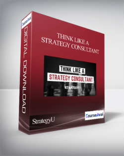 StrategyU – Think Like A Strategy Consultant