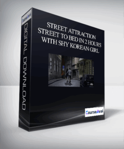 Street Attraction – Street To Bed In 2 Hours With Shy Korean Girl