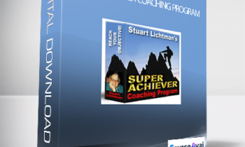 Stuart Lichtman - Super Achiever Coaching Program