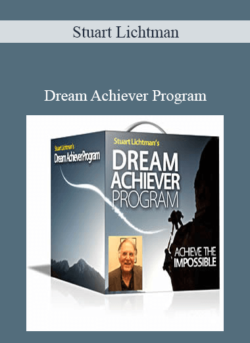 Stuart Lichtman - Dream Achiever Program