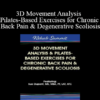 Sue DuPont - 3D Movement Analysis & Pilates-Based Exercises for Chronic Back Pain & Degenerative Scoliosis