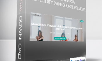 Summer Huntington - Steel Mace Vinyasa - lvl 2 Fluidity (Mini-course preview)