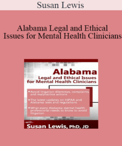 Susan Lewis - Alabama Legal and Ethical Issues for Mental Health Clinicians
