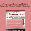 Susan Lewis - Connecticut Legal and Ethical Issues for Mental Health Clinicians