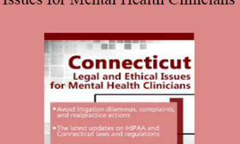 Susan Lewis - Connecticut Legal and Ethical Issues for Mental Health Clinicians