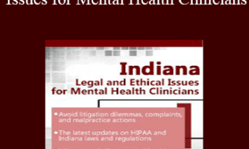 Susan Lewis - Indiana Legal and Ethical Issues for Mental Health Clinicians
