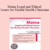 Susan Lewis - Maine Legal and Ethical Issues for Mental Health Clinicians