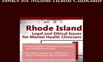 Susan Lewis - Rhode Island Legal and Ethical Issues for Mental Health Clinicians