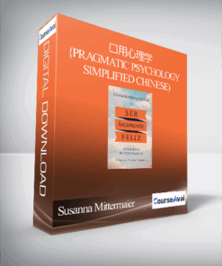 Susanna Mittermaier - 实用心理学 {Pragmatic Psychology - Simplified Chinese)