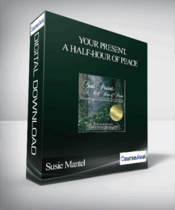 Susie Mantel – Your Present. A Half-Hour of Peace