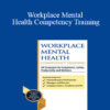 Suzi Sena - Workplace Mental Health Competency Training: HR Strategies for Compliance