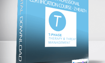 T-Phase Professional Certification Course - Z-Health
