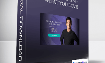 T. Harv Eker – Get Rich Doing What You Love