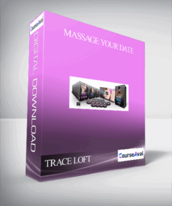 TRACE LOFT – MASSAGE YOUR DATE