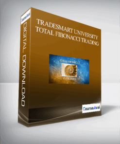 TRADESMART UNIVERSITY – TOTAL FIBONACCI TRADING