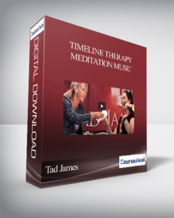 Tad James – Timeline Therapy Meditation Music