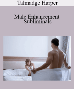 Talmadge Harper – Male Enhancement Subliminals