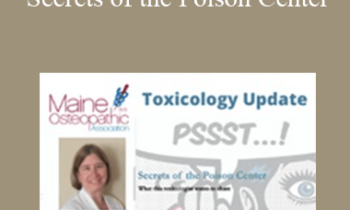 Tammi Schaeffer - Toxicology Update: Secrets of the Poison Center