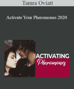 Tamra Oviatt - Activate Your Pheromones 2020
