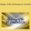 Tamra Oviatt - Alchemy of the 3rd Dimension Activation