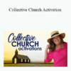 Tamra Oviatt - Collective Church Activation