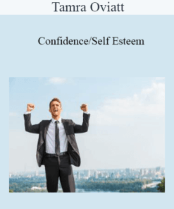 Tamra Oviatt - Confidence/Self Esteem