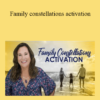 Tamra Oviatt - Family constellations activation