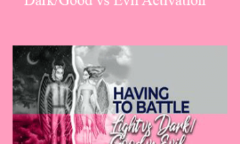 Tamra Oviatt - Having to Battle Light vs Dark/Good vs Evil Activation