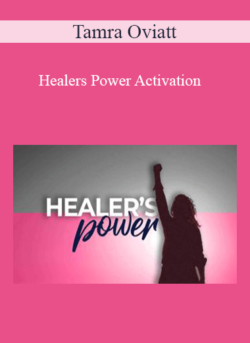 Tamra Oviatt - Healers Power Activation