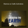 Tamra Oviatt - Heaven on Earth Activation