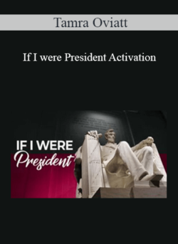 Tamra Oviatt - If I were President Activation