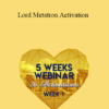 Tamra Oviatt - Lord Metatron Activation