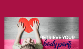 Tamra Oviatt - Retrieve your Body Parts Activation