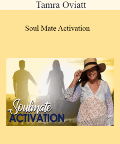 Tamra Oviatt - Soul Mate Activation