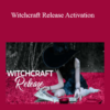 Tamra Oviatt - Witchcraft Release Activation