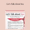 Tanisha Sapp - Let's Talk About Sex: Clinical Strategies for Sexual Issues in Therapy