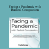 Tara Brach - Facing a Pandemic with Radical Compassion