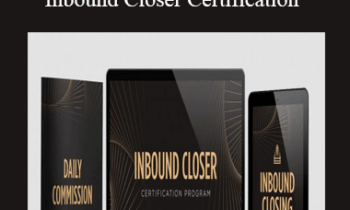 Taylor Welch – Inbound Closer Certification