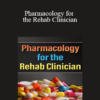 Terry Rzepkowski - Pharmacology for the Rehab Clinician