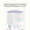 Terry Schmidt - Logical Framework Workshop Trainer Kit Designs & Cases