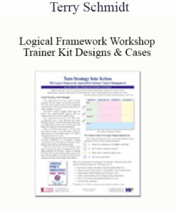 Terry Schmidt - Logical Framework Workshop Trainer Kit Designs & Cases