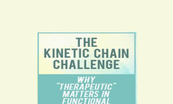 Terry Trundle - The Kinetic Chain Challenge: Why Therapeutic Matters in Functional Recovery