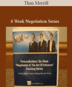 Than Merrill – 6 Week Negotiation Series
