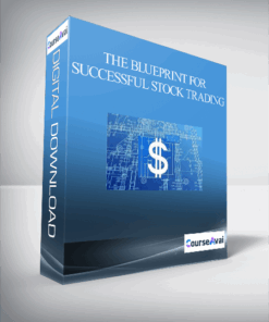 The Blueprint for Successful Stock Trading