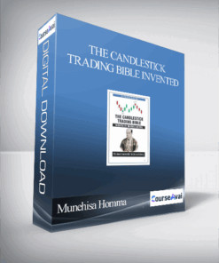 The Candlestick Trading Bible invented by Munehisa Homma